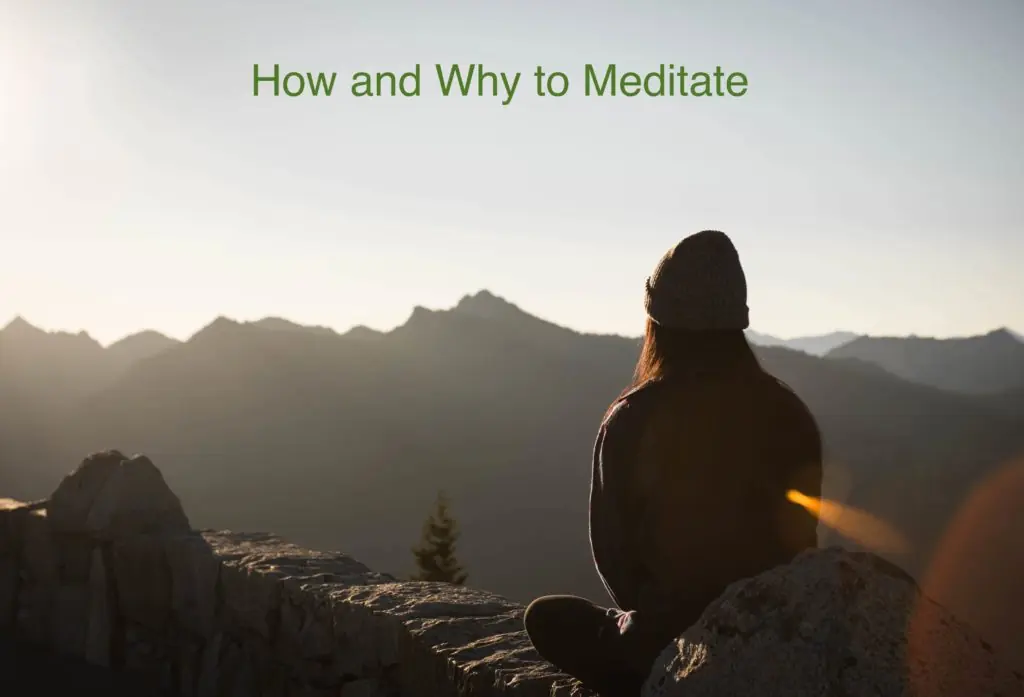 A person sitting on a wall overlooking a mountain range with the words How and Why to Meditate above them